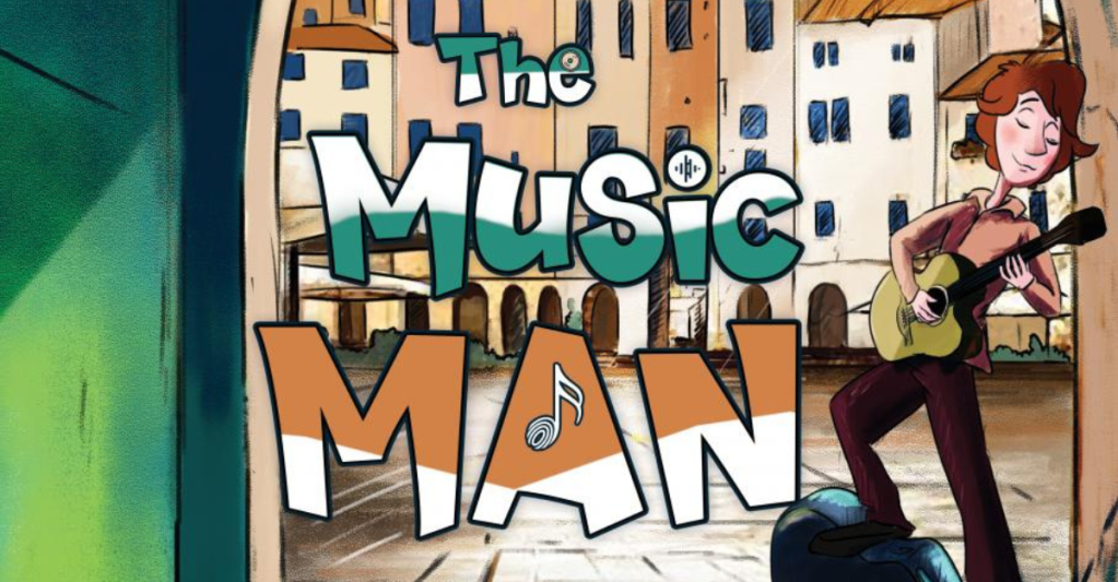 Pre-Order My Children’s Illustrated Story The Music&nbsp;Man